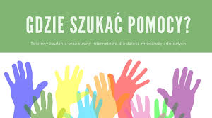 Gdzie szukać pomocy ?